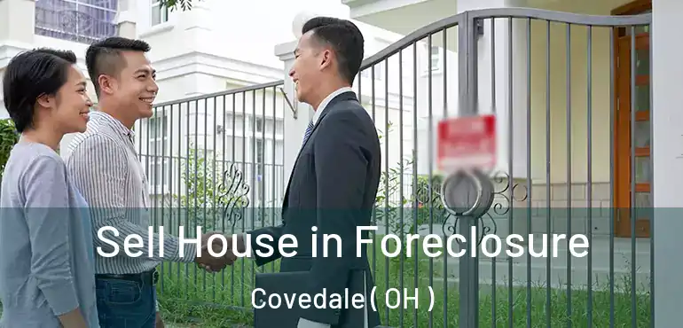  Sell House in Foreclosure Covedale ( OH )