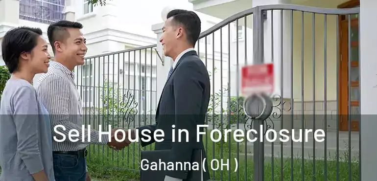  Sell House in Foreclosure Gahanna ( OH )