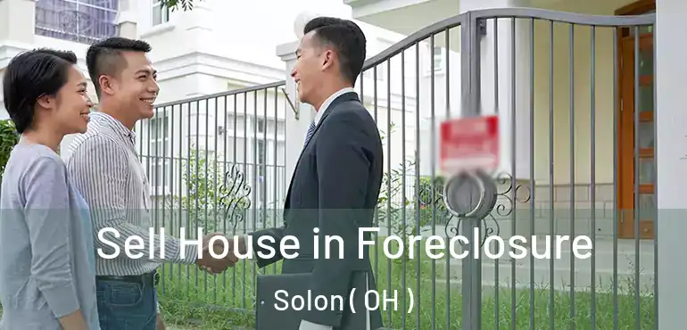  Sell House in Foreclosure Solon ( OH )