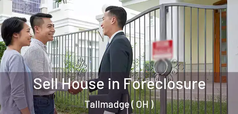 Sell House in Foreclosure Tallmadge ( OH )