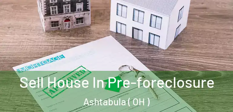  Sell House In Pre-foreclosure Ashtabula ( OH )
