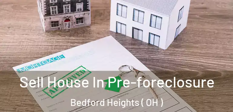  Sell House In Pre-foreclosure Bedford Heights ( OH )