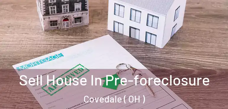  Sell House In Pre-foreclosure Covedale ( OH )