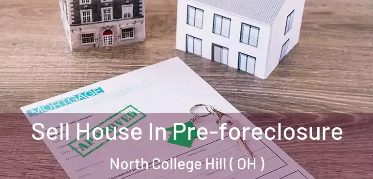  Sell House In Pre-foreclosure North College Hill ( OH )