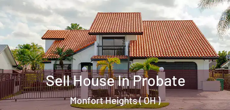  Sell House In Probate Monfort Heights ( OH )