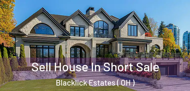  Sell House In Short Sale Blacklick Estates ( OH )