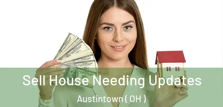  Sell House Needing Updates Austintown ( OH )