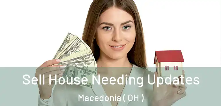  Sell House Needing Updates Macedonia ( OH )