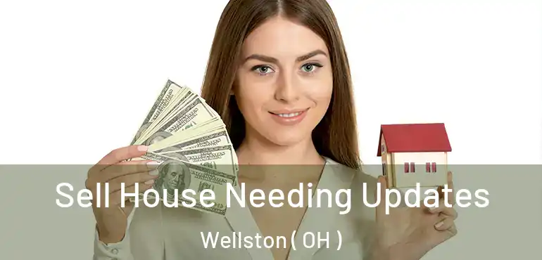  Sell House Needing Updates Wellston ( OH )