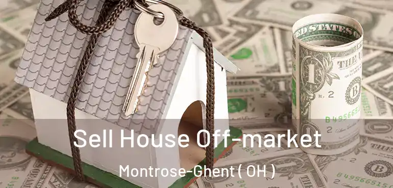  Sell House Off-market Montrose-Ghent ( OH )