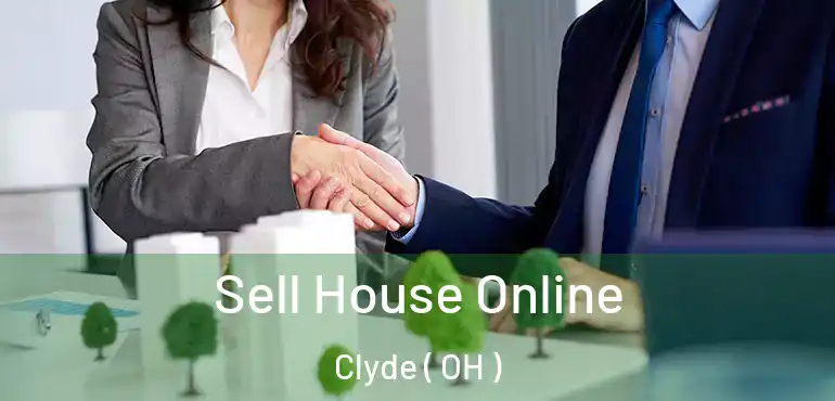  Sell House Online Clyde ( OH )