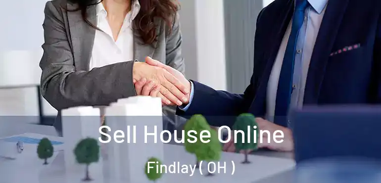  Sell House Online Findlay ( OH )