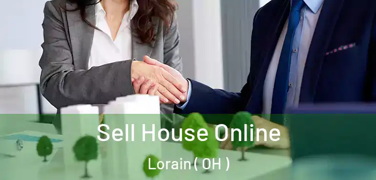 Sell House Online Lorain ( OH )