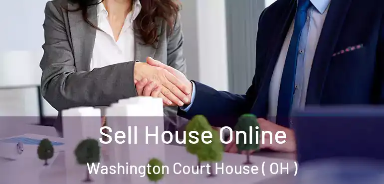  Sell House Online Washington Court House ( OH )