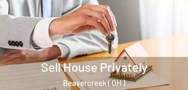  Sell House Privately Beavercreek ( OH )