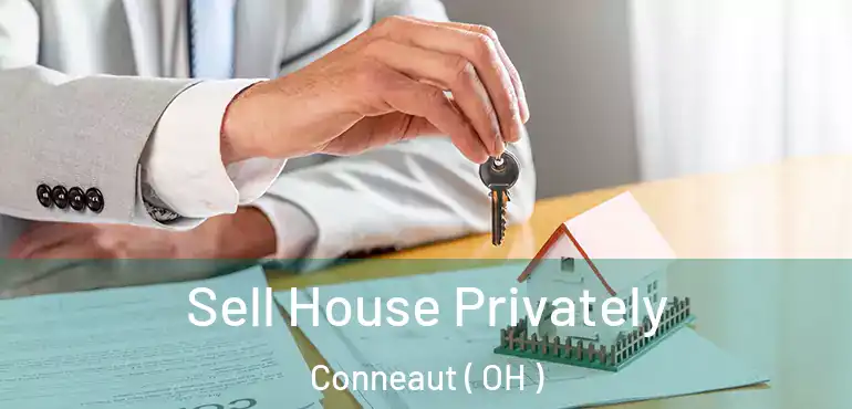  Sell House Privately Conneaut ( OH )