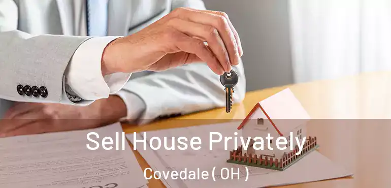  Sell House Privately Covedale ( OH )