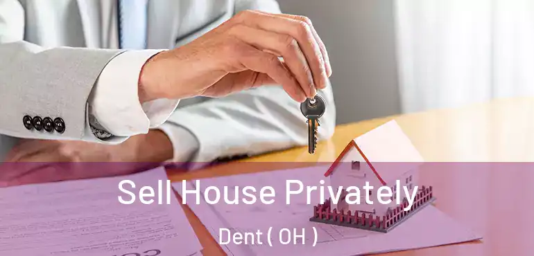  Sell House Privately Dent ( OH )