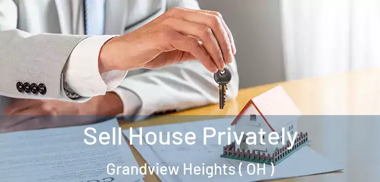  Sell House Privately Grandview Heights ( OH )