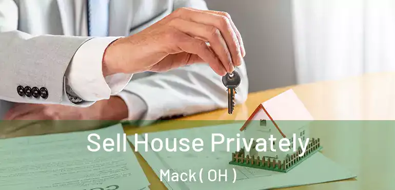  Sell House Privately Mack ( OH )