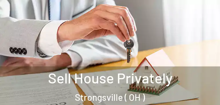  Sell House Privately Strongsville ( OH )