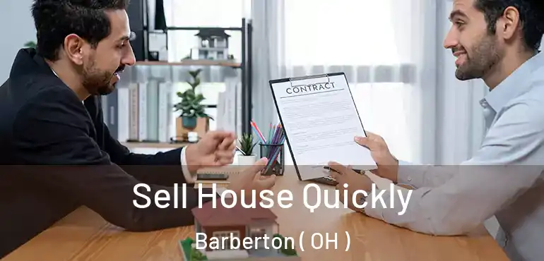  Sell House Quickly Barberton ( OH )