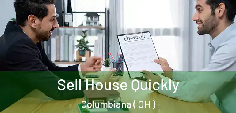  Sell House Quickly Columbiana ( OH )