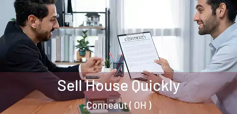  Sell House Quickly Conneaut ( OH )