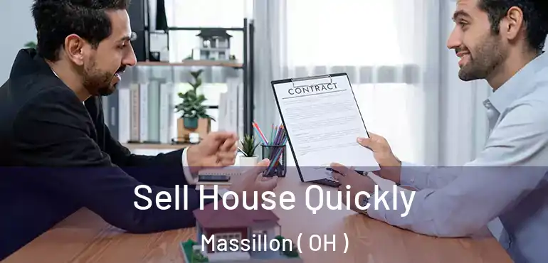  Sell House Quickly Massillon ( OH )