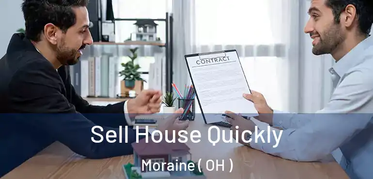  Sell House Quickly Moraine ( OH )