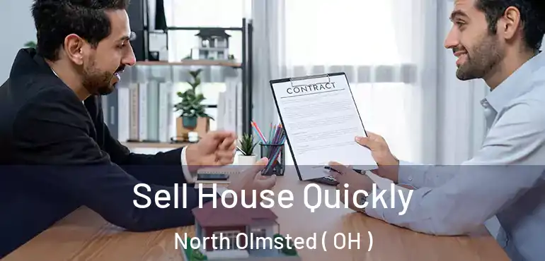  Sell House Quickly North Olmsted ( OH )