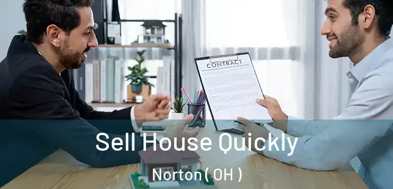  Sell House Quickly Norton ( OH )
