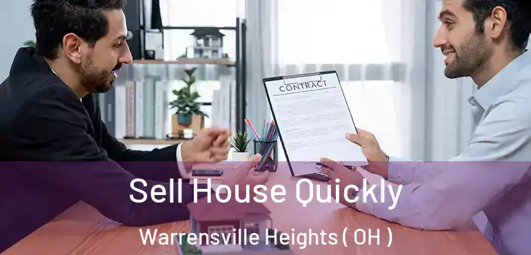  Sell House Quickly Warrensville Heights ( OH )