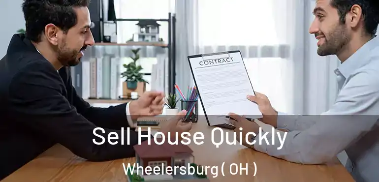  Sell House Quickly Wheelersburg ( OH )
