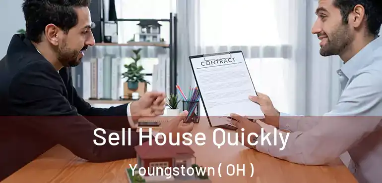  Sell House Quickly Youngstown ( OH )