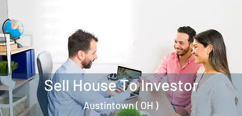  Sell House To Investor Austintown ( OH )