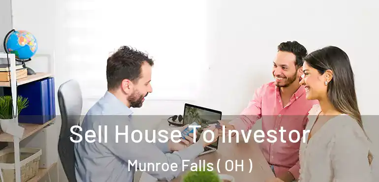  Sell House To Investor Munroe Falls ( OH )