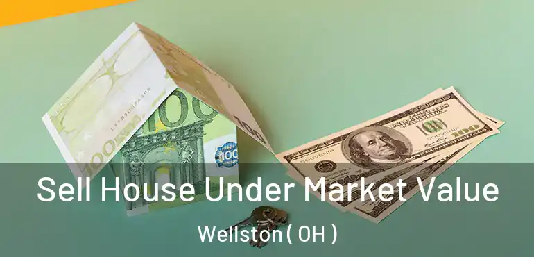  Sell House Under Market Value Wellston ( OH )