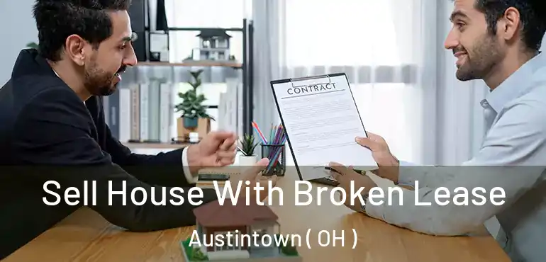  Sell House With Broken Lease Austintown ( OH )