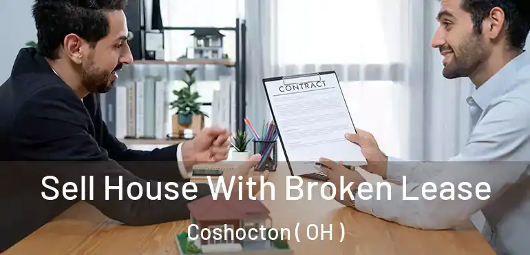  Sell House With Broken Lease Coshocton ( OH )