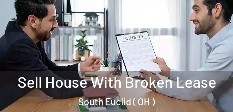  Sell House With Broken Lease South Euclid ( OH )