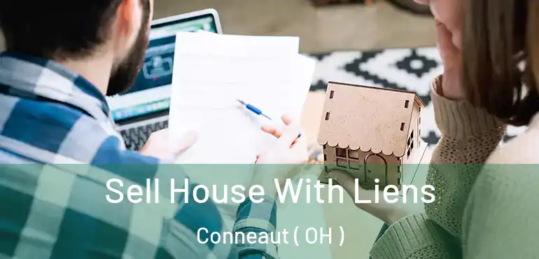 Sell House With Liens Conneaut ( OH )