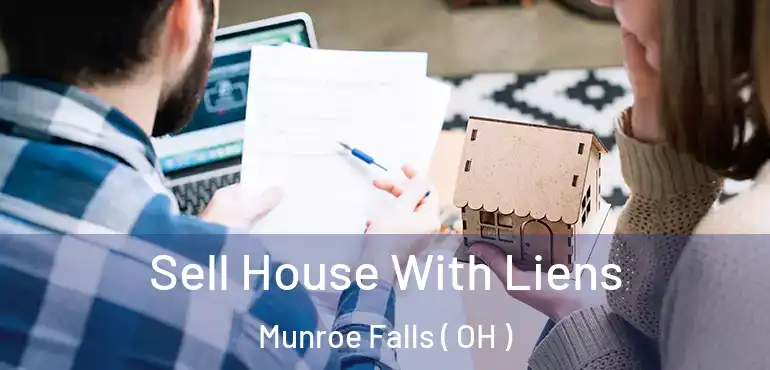  Sell House With Liens Munroe Falls ( OH )