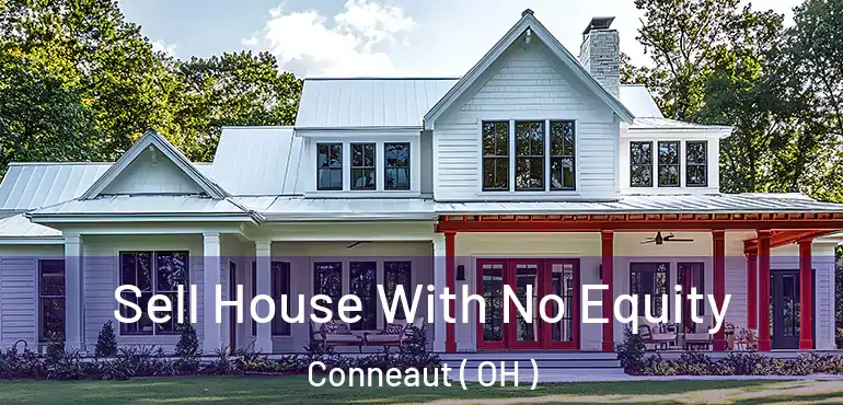  Sell House With No Equity Conneaut ( OH )