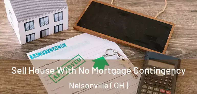  Sell House With No Mortgage Contingency Nelsonville ( OH )