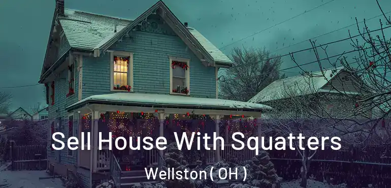  Sell House With Squatters Wellston ( OH )