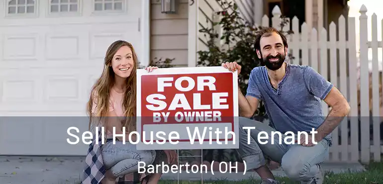  Sell House With Tenant Barberton ( OH )
