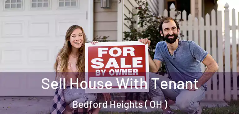  Sell House With Tenant Bedford Heights ( OH )