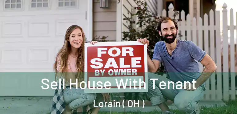  Sell House With Tenant Lorain ( OH )