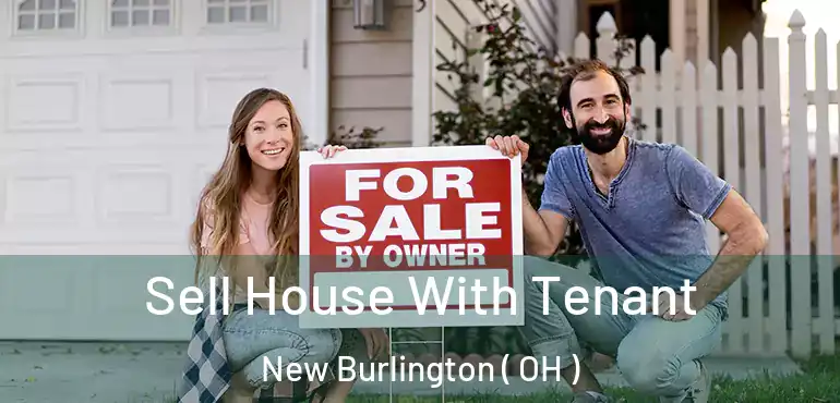  Sell House With Tenant New Burlington ( OH )